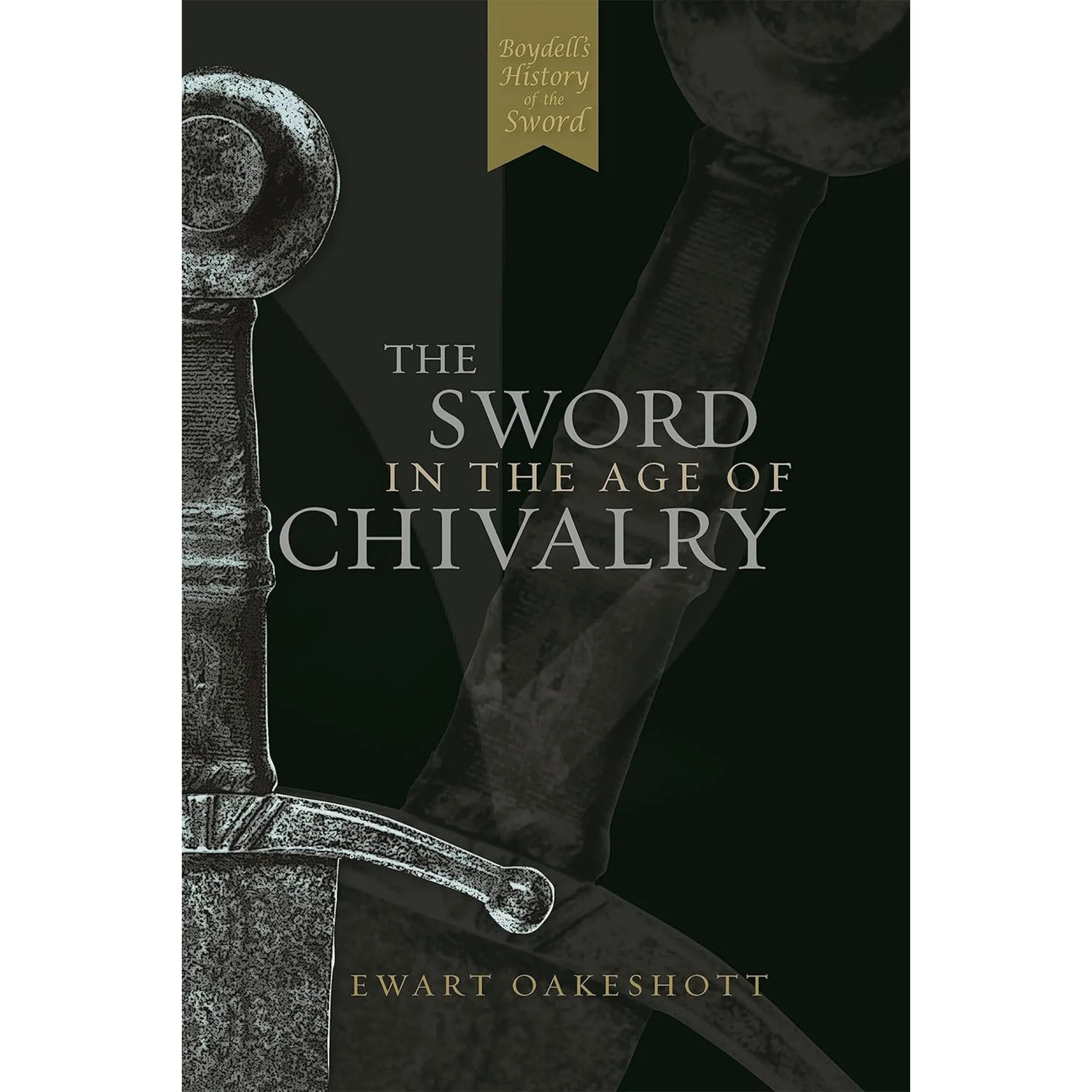 The Sword in the Age of Chivalry
